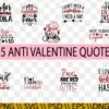 Anti Valentine SVG bundle, Sarcastic Valentine svg, hate Valentine svg