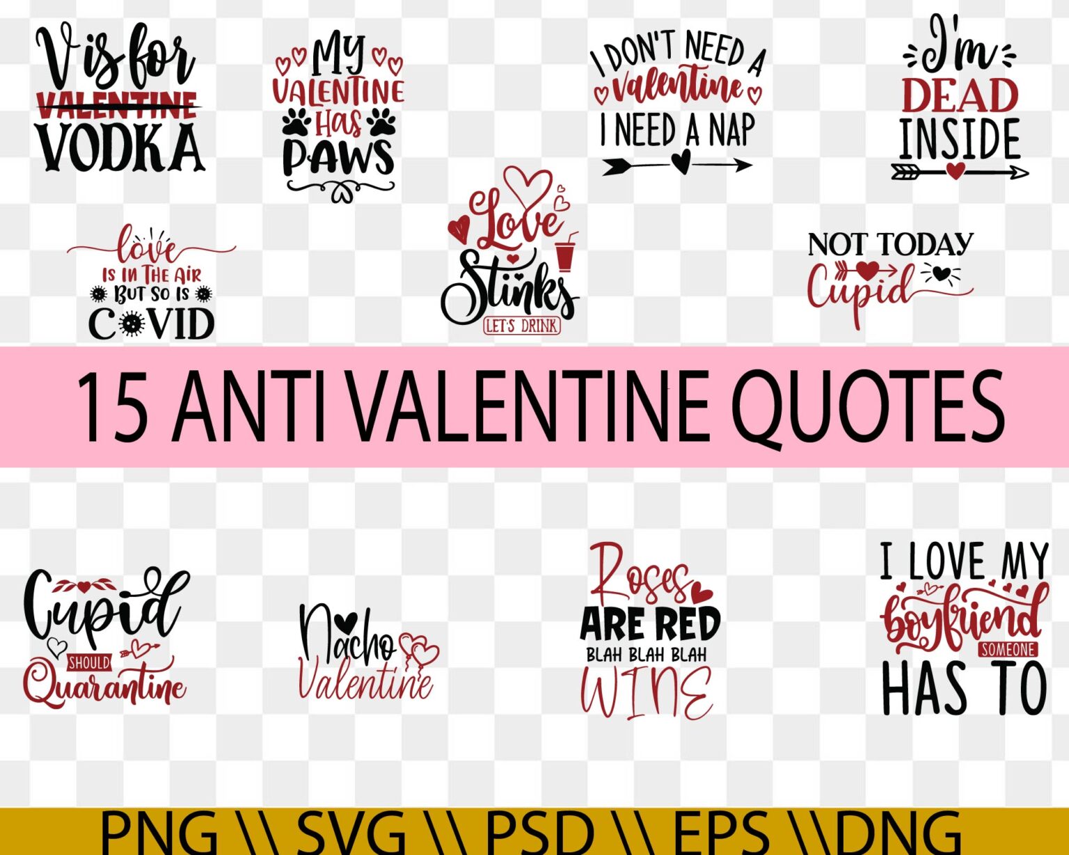 Anti Valentine SVG Bundle, Sarcastic Valentine Svg, Hate Valentine Svg