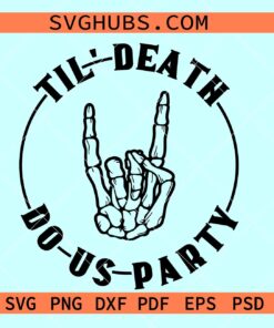 Til Death Do Us Party SVG
