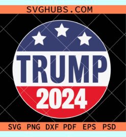 Trump 2024 SVG, I stand with Trump SVG, Trump support SVG, President Elections SVG