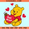 Winnie the Pooh be mine SVG, Pooh Valentine svg, Winnie the Pooh Valentine svg
