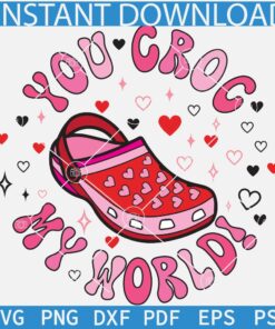 You Croc My World SVG, Heart Svg, Valentine Croc SVG, Love Croc Svg, Croc Heart Symbol SVG