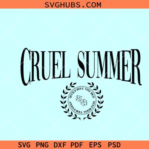 Cruel Summer Svg