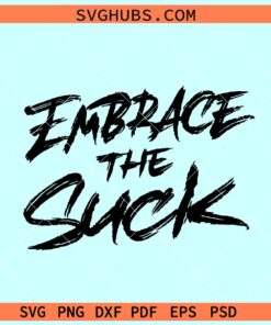Embrace the suck SVG