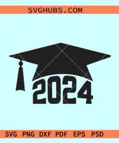 Graduation cap 2024 svg, graduation 2024 svg, Class of 2024 svg