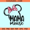 Mama Mickey Mouse svg, Disney mom svg, girl mouse svg, mini mama svg