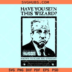 Prison Mike Dangerous SVG, Have You Seen This Wizard SVG, Prison Mike SVG