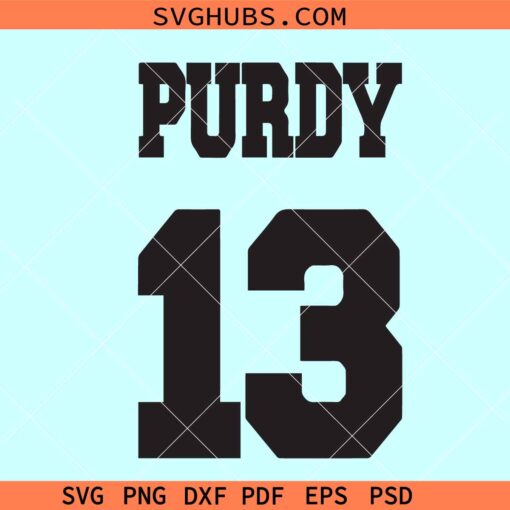 Purdy 13 Jersey svg, Purdy 13 svg, 49ers Jersey svg