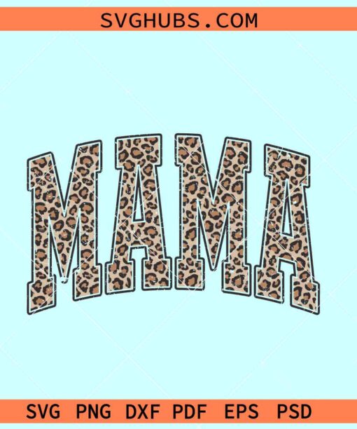 Retro Varsity Mama Leopard Print SVG, mama leopard print SVG, mama retro varsity svg