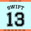 Swift 13 Jersey SVG, Taylor swift 13 svg, KC Chiefs 13 Jersey svg