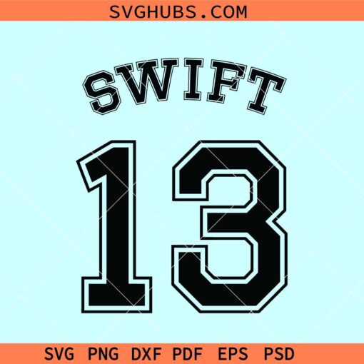 Swift 13 Jersey SVG, Taylor swift 13 svg, KC Chiefs 13 Jersey svg