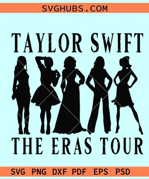 Taylor Swift Eras Merch svg, The Eras Tour Svg, Taylor Swift Svg