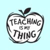 Teaching is my thing SVG, teacher Things svg, Dr Seuss shirt svg