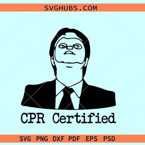 Dwight Schrute CPR Certified Svg, CPR Certified Svg, The Office svg