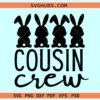 Easter bunny cousin crew SVG, kids Easter svg, Easter shirt svg