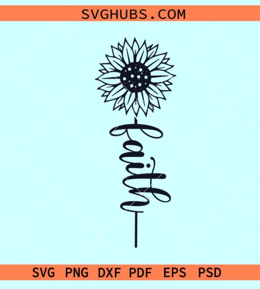 Faith daisy flower SVG, Faith svg files, Easter faith svg, daisy quotes svg
