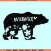 Floral mama bear SVG, mama bear with flowers svg, bear mom SVG