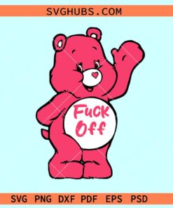 Fuck off care bear SVG, bad care bear svg, Care Bear Middle Finger svg