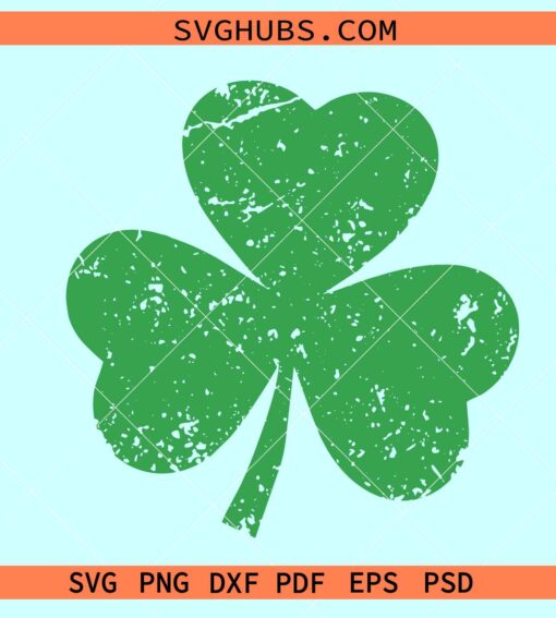 Grunge clover leaf SVG, Grunge Shamrock Svg, Clover Leaf Svg, St Patricks Day Svg, Clover Leaf svg