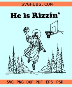 He is Rizzin SVG, Easter Jesus Meme SVG, Jesus playing basketball svg