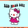 Hello Kitty Red Nose day SVG, red nose day SVG