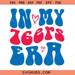 In my 76ers Era SVG, Sixers 76ers Basketball SVG, Philadelphia 76ers Basketball svg