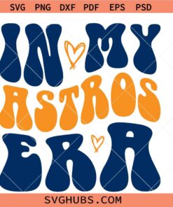 In my Astros Era SVG, Huston Astros SVG, Astros Mascot svg