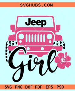 Jeep girl hibiscus svg, Jeep girl flower svg, Jeep girl svg, Jeep wranglers svg