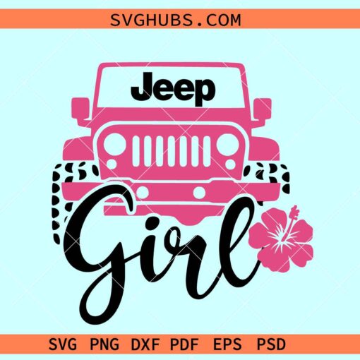 Jeep girl hibiscus svg, Jeep girl flower svg, Jeep girl svg, Jeep wranglers svg