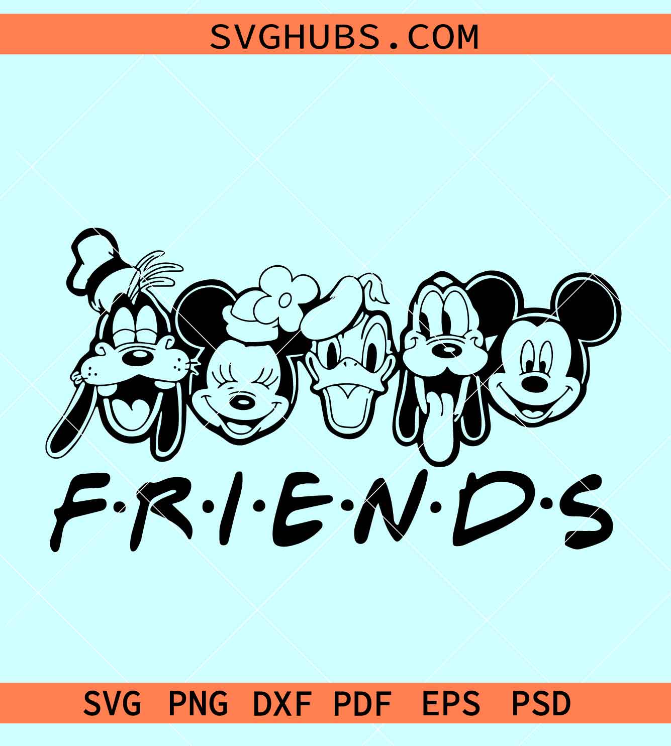 Mickey and friends SVG, Mickey Friends Disney Svg, Mickey Mouse Svg