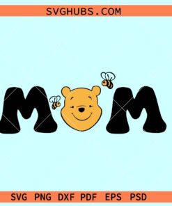 Mom Winnie the Pooh SVG, Winnie Pooh mom svg, Disney mom svg