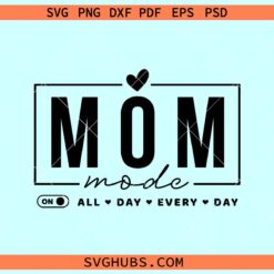 Mom mode everyday SVG