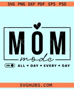 Mom mode everyday SVG