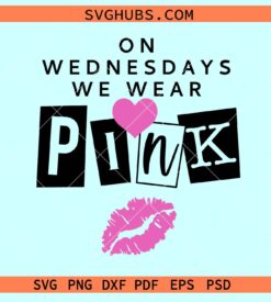 On Wednesdays we wear pink SVG, mean Girls svg