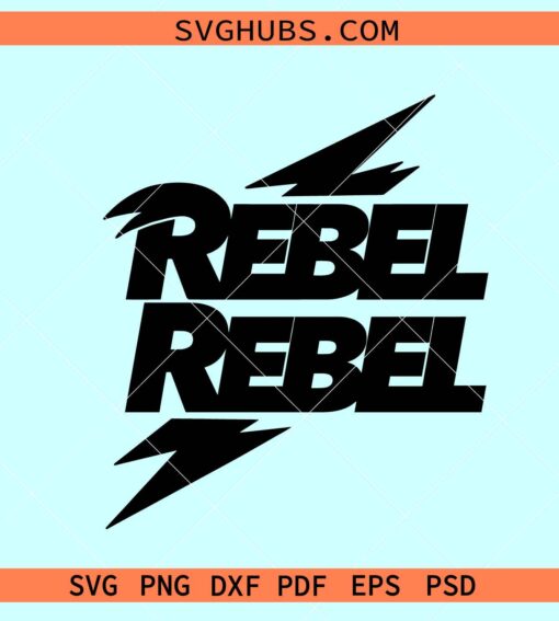 Rebel Rebel David Bowie SVG, David Bowie rock music SVG, Rebel Rebel svg