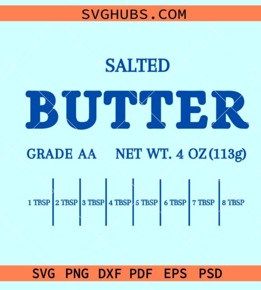 Salted Butter Svg, Butter Png, Salted Butter png, Butter Shirt Svg, Funny Butter Svg