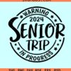 Seniors trip 2024 svg