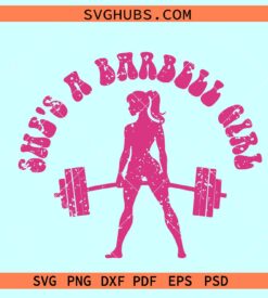 She's A Barbell Girl SVG, Barbie weightlifter SVG, Barbie workout shirt SVG