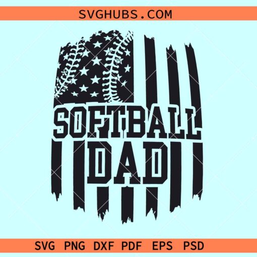 Softball dad flag SVG, Us Flag Softball Dad SVG, Softball Dad SVG