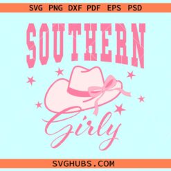 Southern Girl SVG, western girl svg, cowgirl hat svg