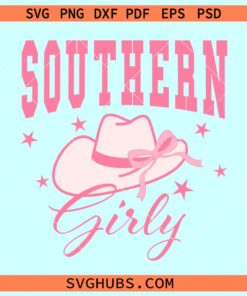 Southern Girl SVG, western girl svg, cowgirl hat svg