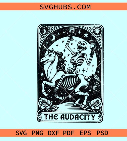 The audacity tarot svg, sarcastic skeleton svg, tarot svg