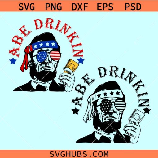 Abe Drinkin Abraham Lincoln SVG