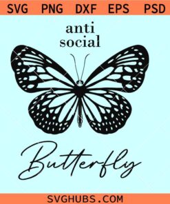 Anti social butterfly SVG, Anti social svg, introvert svg png
