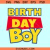 Birthday Boy Toy Story SVG, Toy Story Birthday SVG, boy birthday shirt svg