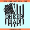 Cheer dad flag SVG, cheer dad SVG, cheerleader svg, Happy Fathers Day svg