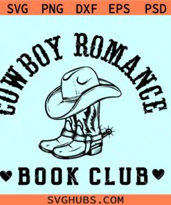 Cowboy Romance Book club SVG, western romance SVG, Bookish svg, cowboy romance svg