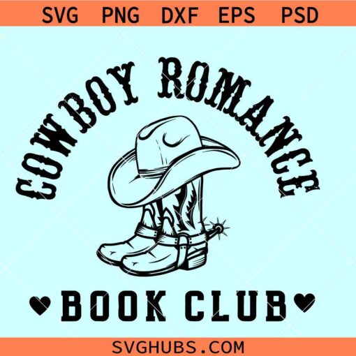 Cowboy Romance Book club SVG, western romance SVG, Bookish svg, cowboy romance svg