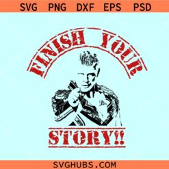 Finish your story Cody Rhodes SVG, Cody Rhodes SVG, WWE Cody svg