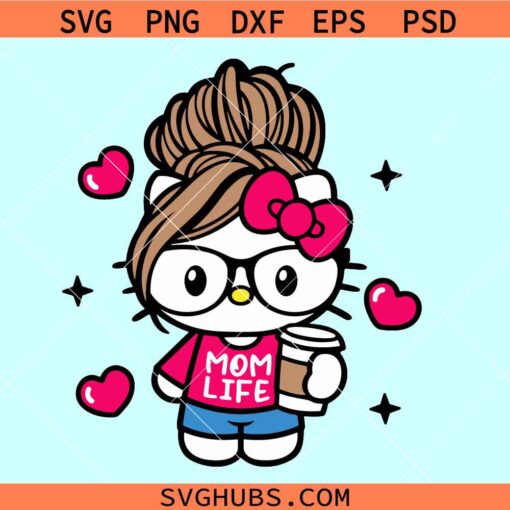 Hello Kitty Mom Life svg, Hello kitty messy bun hair svg, hello Kitty mom svg